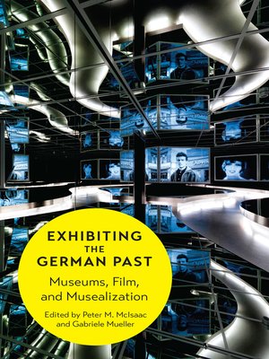 cover image of Exhibiting the German Past